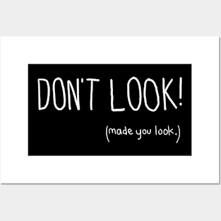 Don't Look! Posters and Art